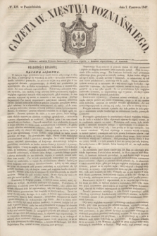 Gazeta W. Xięstwa Poznańskiego. 1847, № 129 (7 czerwca) + dod.