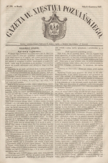 Gazeta W. Xięstwa Poznańskiego. 1847, № 131 (9 czerwca)
