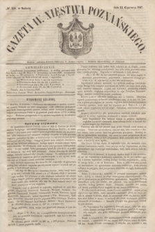 Gazeta W. Xięstwa Poznańskiego. 1847, № 134 (12 czerwca) + dod.
