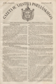 Gazeta W. Xięstwa Poznańskiego. 1847, № 135 (14 czerwca)