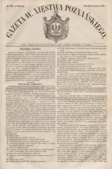 Gazeta W. Xięstwa Poznańskiego. 1847, № 146 (26 czerwca)
