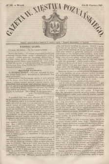 Gazeta W. Xięstwa Poznańskiego. 1847, № 148 (29 czerwca)