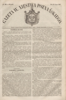 Gazeta W. Xięstwa Poznańskiego. 1847, № 160 (13 lipca)