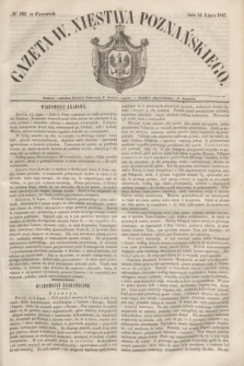 Gazeta W. Xięstwa Poznańskiego. 1847, № 162 (15 lipca)