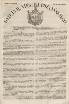 Gazeta W. Xięstwa Poznańskiego. 1847, № 198 (26 sierpnia) + dod.