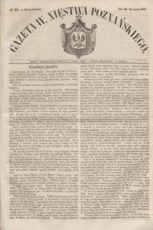 Gazeta W. Xięstwa Poznańskiego. 1847, № 201 (30 sierpnia) + dod.