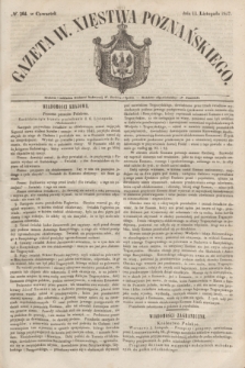 Gazeta W. Xięstwa Poznańskiego. 1847, № 264 (11 listopada)