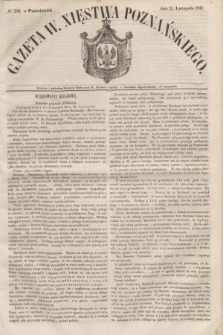 Gazeta W. Xięstwa Poznańskiego. 1847, № 273 (22 listopada)
