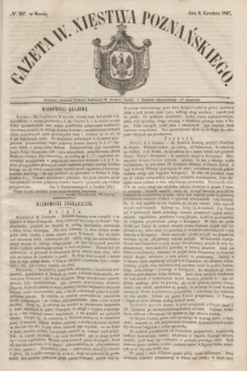 Gazeta W. Xięstwa Poznańskiego. 1847, № 287 (8 grudnia)