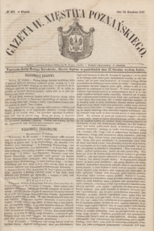 Gazeta W. Xięstwa Poznańskiego. 1847, № 301 (24 grudnia)