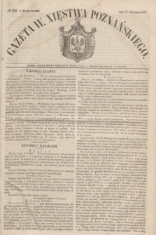 Gazeta W. Xięstwa Poznańskiego. 1847, № 302 (27 grudnia) + dod.