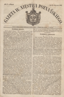 Gazeta W. Xięstwa Poznańskiego. 1848, № 17 (21 stycznia)