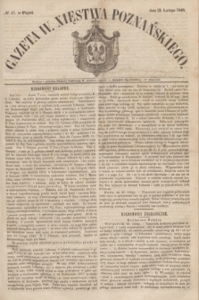 Gazeta W. Xięstwa Poznańskiego. 1848, № 47 (25 lutego)