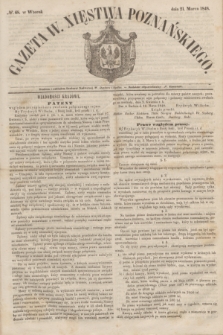 Gazeta W. Xięstwa Poznańskiego. 1848, № 68 (21 marca)