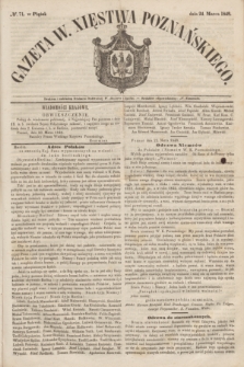 Gazeta W. Xięstwa Poznańskiego. 1848, № 71 (24 marca)