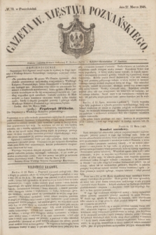 Gazeta W. Xięstwa Poznańskiego. 1848, № 73 (27 marca)