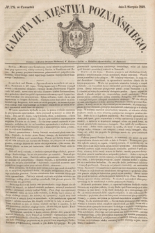 Gazeta W. Xięstwa Poznańskiego. 1848, № 178 (3 sierpnia)