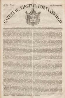 Gazeta W. Xięstwa Poznańskiego. 1848, № 194 (22 sierpnia)