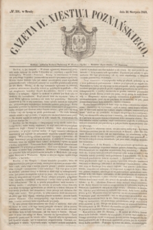 Gazeta W. Xięstwa Poznańskiego. 1848, № 201 (30 sierpnia)
