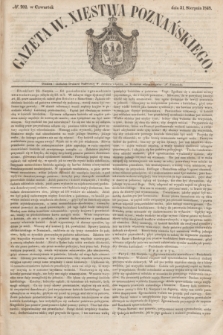 Gazeta W. Xięstwa Poznańskiego. 1848, № 202 (31 sierpnia)