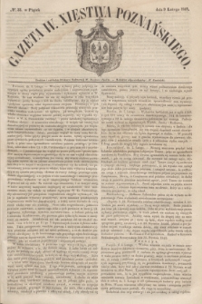 Gazeta W. Xięstwa Poznańskiego. 1849, № 33 (9 lutego)