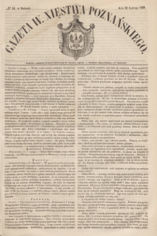 Gazeta W. Xięstwa Poznańskiego. 1849, № 34 (10 lutego)