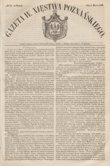 Gazeta W. Xięstwa Poznańskiego. 1849, № 57 (9 marca)