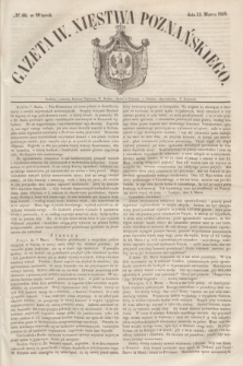 Gazeta W. Xięstwa Poznańskiego. 1849, № 60 (13 marca)