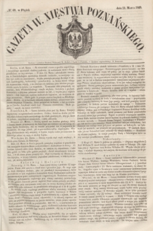 Gazeta W. Xięstwa Poznańskiego. 1849, № 69 (23 marca)