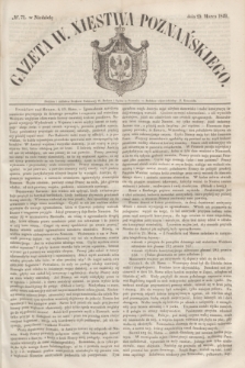 Gazeta W. Xięstwa Poznańskiego. 1849, № 71 (25 marca)