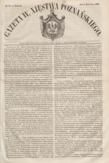 Gazeta W. Xięstwa Poznańskiego. 1849, № 78 (3 kwietnia)