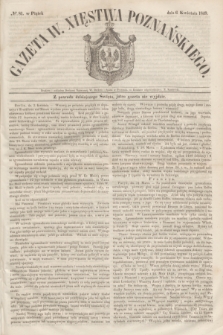Gazeta W. Xięstwa Poznańskiego. 1849, № 81 (6 kwietnia)