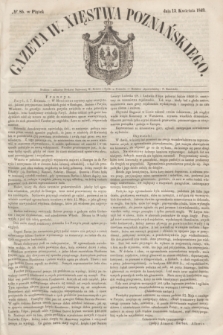 Gazeta W. Xięstwa Poznańskiego. 1849, № 85 (13 kwietnia)