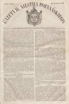 Gazeta W. Xięstwa Poznańskiego. 1849, № 86 (14 kwietnia)