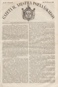 Gazeta W. Xięstwa Poznańskiego. 1849, № 90 (19 kwietnia)