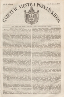 Gazeta W. Xięstwa Poznańskiego. 1849, № 91 (20 kwietnia)