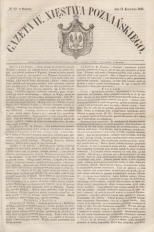 Gazeta W. Xięstwa Poznańskiego. 1849, № 92 (21 kwietnia)