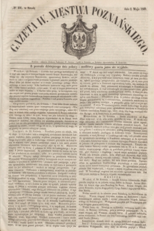 Gazeta W. Xięstwa Poznańskiego. 1849, № 101 (2 maja)