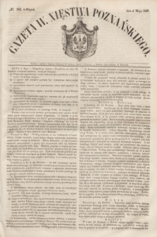 Gazeta W. Xięstwa Poznańskiego. 1849, № 102 (4 maja)
