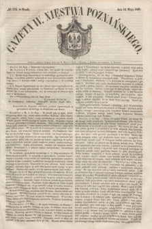 Gazeta W. Xięstwa Poznańskiego. 1849, № 112 (16 maja)