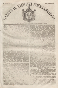 Gazeta W. Xięstwa Poznańskiego. 1849, № 122 (30 maja)