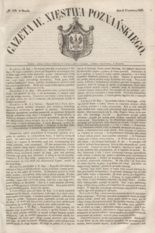 Gazeta W. Xięstwa Poznańskiego. 1849, № 128 (6 czerwca)