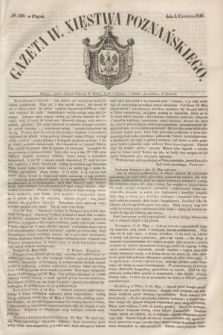 Gazeta W. Xięstwa Poznańskiego. 1849, № 130 (8 czerwca) + dod.