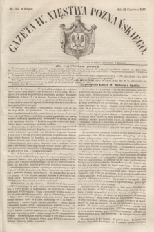 Gazeta W. Xięstwa Poznańskiego. 1849, № 142 (22 czerwca)