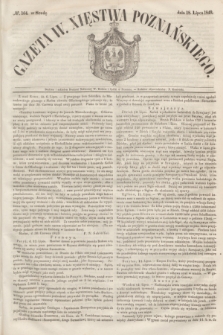 Gazeta W. Xięstwa Poznańskiego. 1849, № 164 (18 lipca)