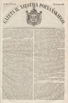 Gazeta W. Xięstwa Poznańskiego. 1849, № 165 (19 lipca)