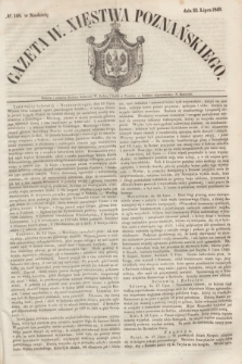 Gazeta W. Xięstwa Poznańskiego. 1849, № 168 (22 lipca)