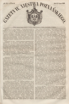 Gazeta W. Xięstwa Poznańskiego. 1849, № 175 (31 lipca)