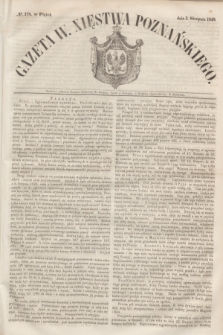 Gazeta W. Xięstwa Poznańskiego. 1849, № 178 (3 sierpnia)