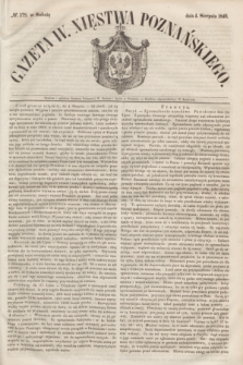 Gazeta W. Xięstwa Poznańskiego. 1849, № 179 (4 sierpnia)